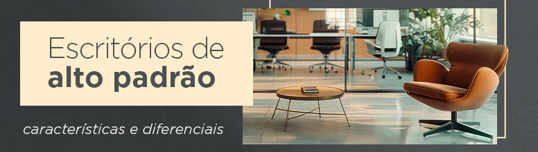 escritorios alto padrao