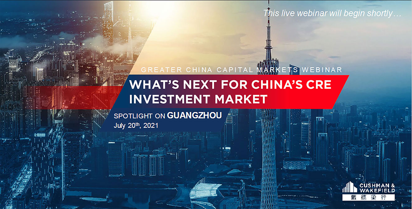 What's Next for China's CRE Investment Market - Spotlight on Guangzhou