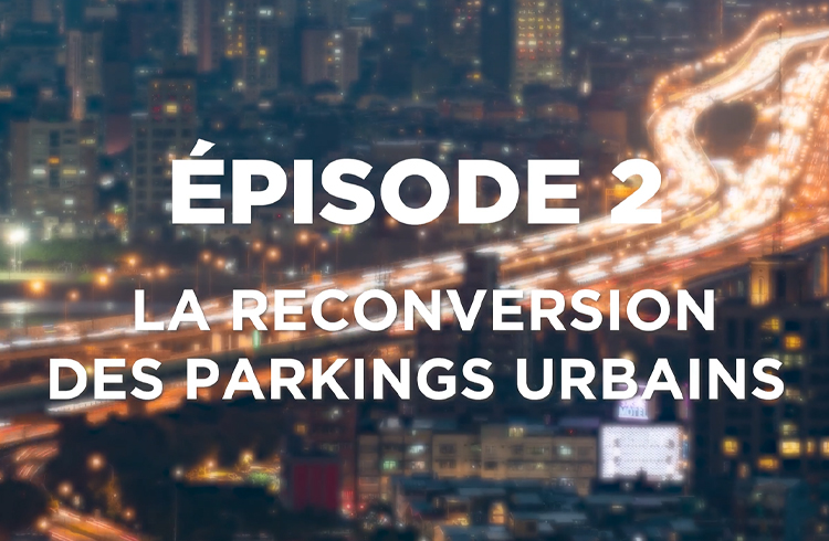 La transformation des parkings urbains EP2