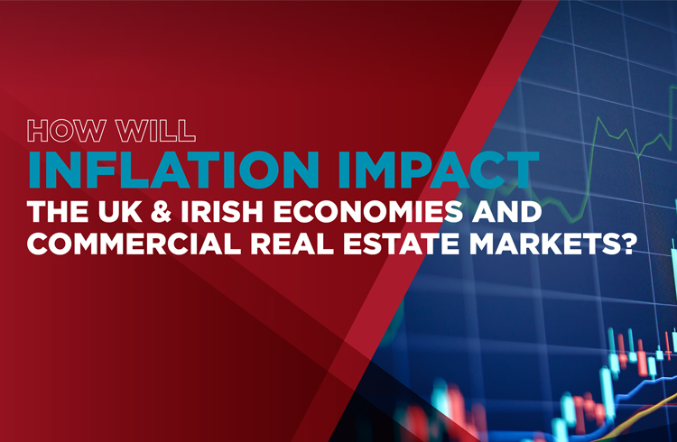 How will inflation impact the UK and Irish economies and commercial real estate markets? – CLIENT BREAKFAST BRIEFING