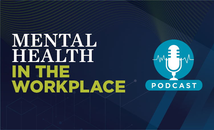 Mental Health in the Workplace Podcast (image)