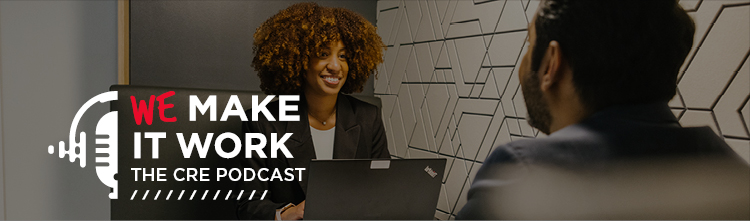 We MAke It Work CRE Podcast